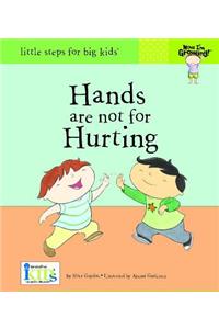 Now I'm Growing! Hands are Not for Hurting