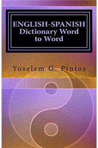 ENGLISH-SPANISH Dictionary-Word to Word