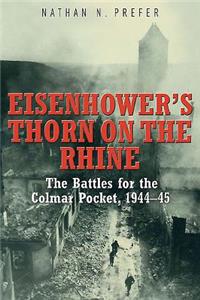 Eisenhower’S Thorn on the Rhine