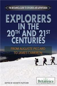 Explorers in the 20th and 21st Centuries