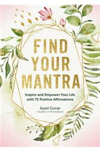 Find Your Mantra