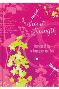 Secret Strength: Promises of Joy to Strengthen Soul