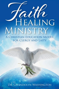 Faith Healing Ministry