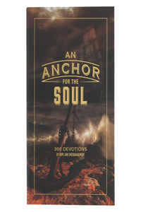 Anchor for the Soul 366 Devotions of Hope and Encouragement