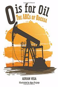 O Is for Oil