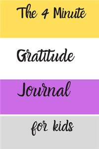 The 4 Minute Gratitude Journal for kids