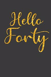 Hello Forty