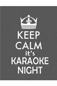 Keep Calm It's Karaoke Night (Paperback, Gray Cover)