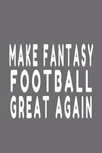 Make Fantasy Football Great Again