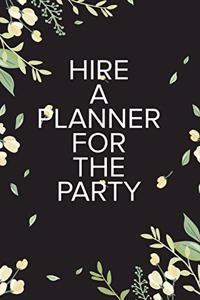 Hire A Wedding Planner For The Party