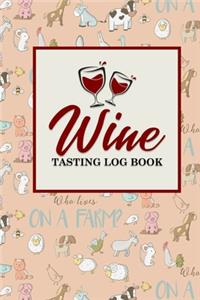 Wine Tasting Log Book
