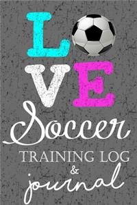 Love Soccer Training Log & Journal