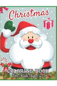 Christmas Coloring Book for Kids Ages 2-5