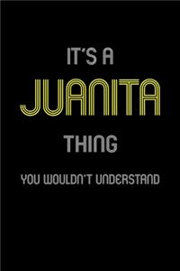 It's A Juanita Thing, You Wouldn't Understand