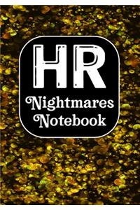 HR Nightmares Notebook