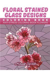 Floral Stained Glass Designs Coloring Book