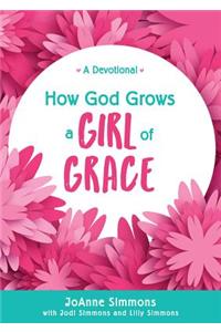 How God Grows a Girl of Grace