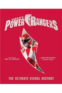 Power Rangers: The Ultimate Visual History