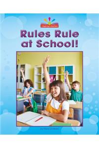 Rules Rule at School!