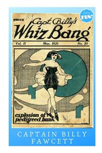 Captain Billy's Whiz Bang - May 1921