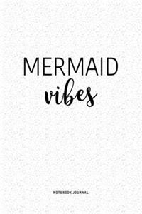 Mermaid Vibes