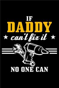 If Daddy can't fix it - no one can