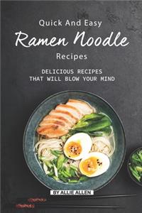 Quick and Easy Ramen Noodle Recipes