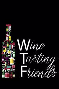 Wine Tasting Friends