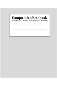 Composition Notebook - Story Paper - Dashed Midline and Picture Space