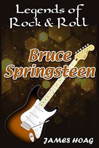 Legends of Rock & Roll - Bruce Springsteen