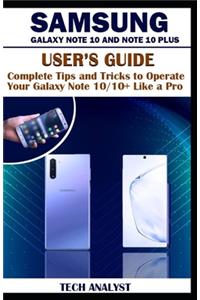 Samsung Galaxy Note 10 and Note 10 Plus User's Guide