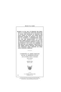 Hearing on H.R. 3087, to require the President, in coordination with the Secretary of State, the Secretary of Defense, the Joint Chiefs of Staff, and other senior military leaders, to develop and transmit to Congress a comprehensive strategy for th