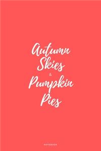 Autumn Skies & Pumpkin Pies