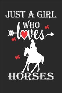 Just a Girl who Loves Horses
