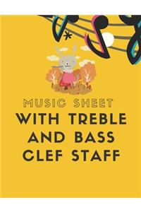 Music Sheet with Treble And Bass Clef Staff