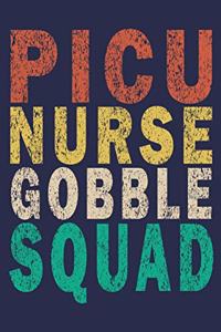 PICU Nurse Gobble Squad