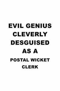 Evil Genius Cleverly Desguised As A Postal Wicket Clerk