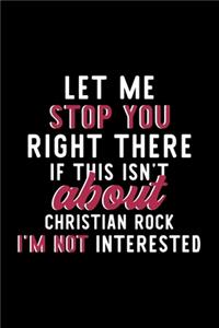 Let Me Stop You Right There If This Isn't About Christian Rock I'm Not Interested
