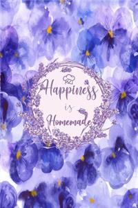 Happiness is Homemade