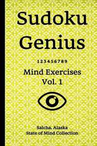 Sudoku Genius Mind Exercises Volume 1