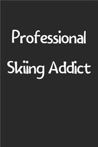 Professional Skiing Addict