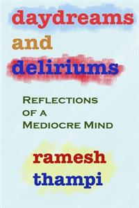 daydreams and deliriums