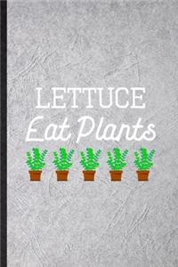 Lettuce Eat Plants