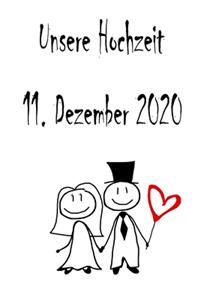 Unsere Hochzeit - 11. Dezember 2020