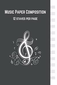 Music Notebook Blank Sheets Paper 12 Staves per Page