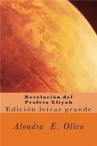 Revelacion del Profeta Eliyah