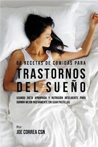 68 Recetas de Comidas Para Trastornos del Sue�o