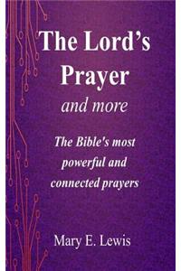 Lord's Prayer and More