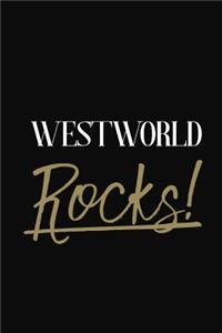 Westworld Rocks!