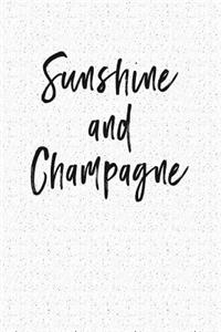 Sunshine and Champagne
